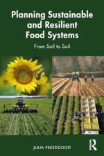 Planning Sustainable and Resilient Food Systems af Julia Freedgood