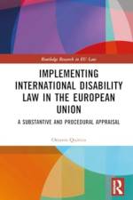 Implementing International Disability Law in the European Union af Ottavio (University of New England Quirico