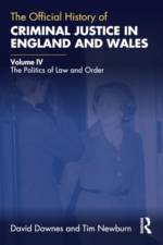 The Official History of Criminal Justice in England and Wales af David (London School of Economics Downes
