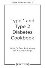 Type 1 and Type 2 Diabetes Cookbook af Vickie De Beer