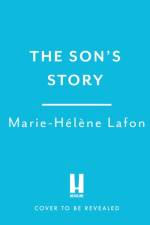 The Son's Story af Marie-Hélène Lafon