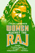 Women Against the Raj af Chloe Gardner