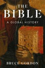 The Bible af Bruce Gordon