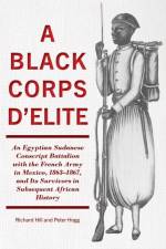 A Black Corps d'Elite af Richard Hill