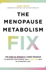 The Menopause Metabolism Fix af Cara Metz