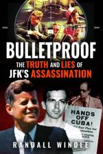 The Final Trigger: The Truth and Lies of JFK's Assassination af Randall Windle