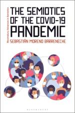 The Semiotics of the COVID-19 Pandemic af Dr Sebastian (ORT University of Uruguay Moreno Barreneche