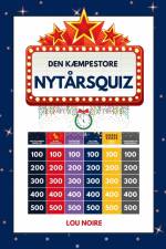 Den Kæmpestore Nytårsquiz af Lou Noire