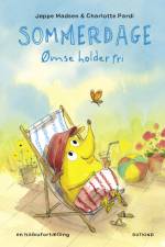 Sommerdage. Ømse holder fri
