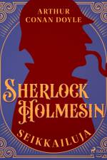 Sherlock Holmesin seikkailuja af Arthur Conan Doyle