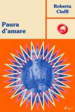 Paura d'amare af Roberta Ciuffi