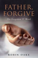 Father Forgive af Robin Oake