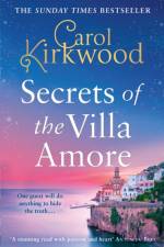 Secrets of the Villa Amore af Carol Kirkwood