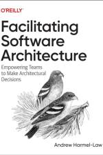 Facilitating Software Architecture af Andrew Harmel-Law