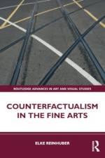 Counterfactualism in the Fine Arts af Elke (Nanyang Technological University Reinhuber