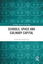 Schools, Space and Culinary Capital