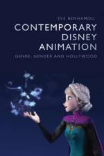 Contemporary Disney Animation af Eve Benhamou