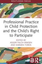 Professional Practice in Child Protection and the Child’s Right to Participate