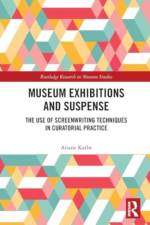 Museum Exhibitions and Suspense af Ariane Karbe