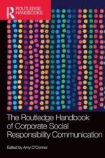 The Routledge Handbook of Corporate Social Responsibility Communication