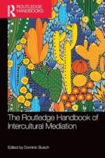 The Routledge Handbook of Intercultural Mediation
