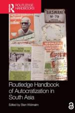 Routledge Handbook of Autocratization in South Asia