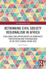 Rethinking Civil Society Regionalism in Africa af Dele (University of South Wales Kogbe