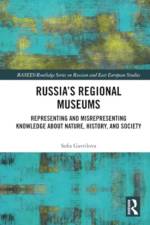 Russia's Regional Museums af Sofia Gavrilova