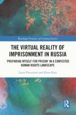 The Virtual Reality of Imprisonment in Russia