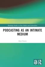 Podcasting as an Intimate Medium af Alyn (University of Leipzig Euritt