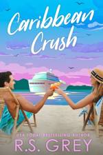 Caribbean Crush af R S Grey