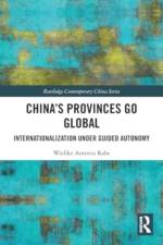 China’s Provinces Go Global af Wiebke Rabe