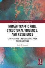 Human Trafficking, Structural Violence, and Resilience af Amie L. Lennox