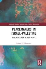 Peacemakers in Israel-Palestine af Robert (North Park University Hostetter