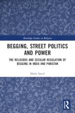 Begging, Street Politics and Power af Sheba Saeed