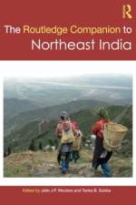 The Routledge Companion to Northeast India