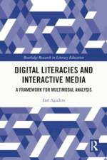 Digital Literacies and Interactive Media af Earl Aguilera