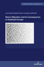 Return Migration and its Consequences in Southeast Europe