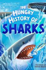 The Hungry History of Sharks