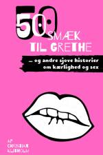 50 smæk til Grethe af Christian Klitholm