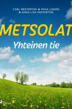 Metsolat – Yhteinen tie af Anna-Lisa Mesterton