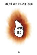 Rød ild af Begona Oro