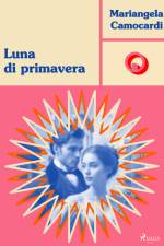 Luna di primavera af Mariangela Camocardi