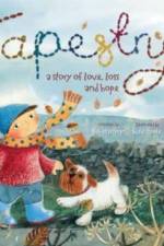 Tapestry: A Story of Love Loss and Hope af Bob Hartman