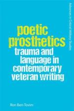 Poetic Prosthetics af Ron Ben-Tovim