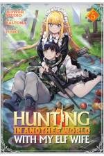 Hunting in Another World with My Elf Wife (Manga) Vol. 5 af Jupiter Studio