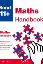 Bond 11+ Maths Handbook (for GL Assessment & other 11 plus exams) af Liz Heesom