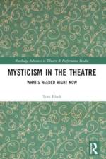 Mysticism in the Theater af Tom Block