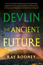 Devlin - The Ancient Future af Ray Rooney
