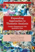 Expanding Approaches to Thematic Analysis